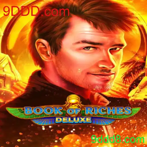 Explorando o Mundo de Aventuras de Book of Riches Deluxe no Inovador Portal 9DDD.com